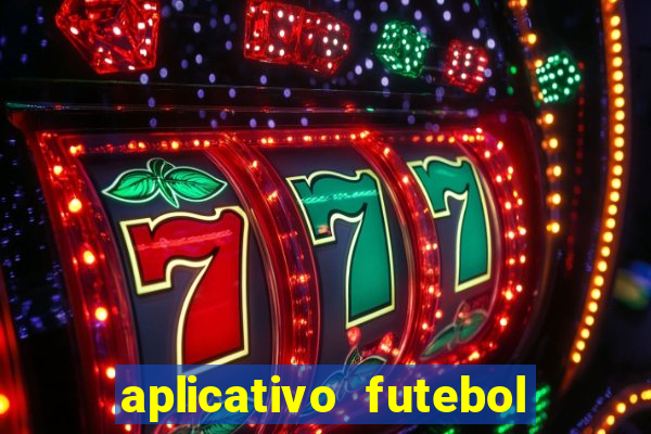 aplicativo futebol da hora 3.3